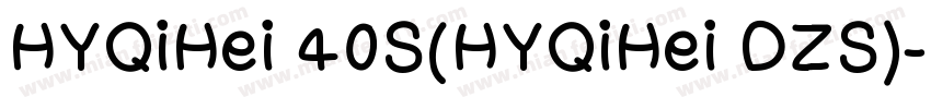 HYQiHei 40S(HYQiHei DZS)字体转换